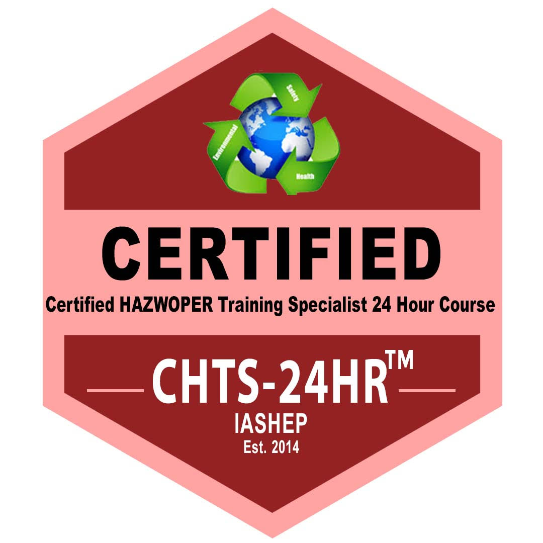 Certified HAZWOPER Training Specialist 24 Hour Course (CHTS - 24HR) badge